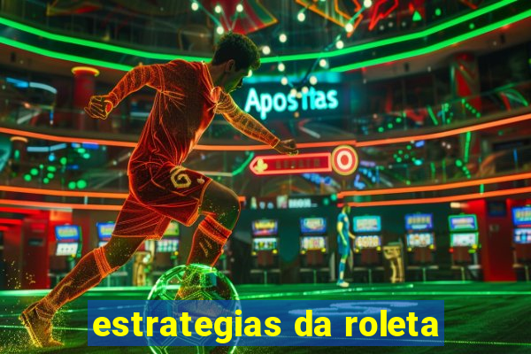 estrategias da roleta