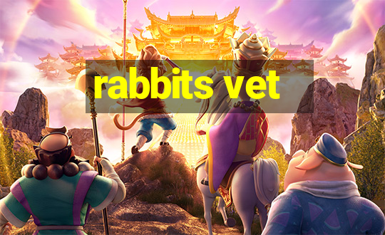 rabbits vet