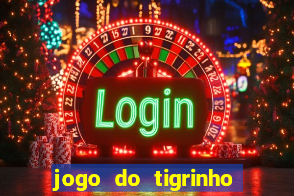 jogo do tigrinho aposta de 5 reais