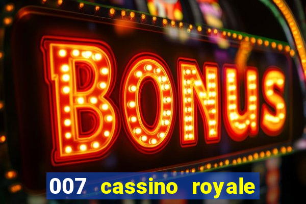 007 cassino royale download dublado avi