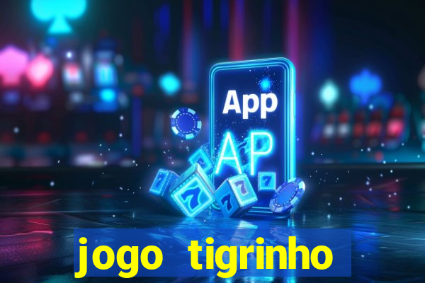 jogo tigrinho melhor plataforma