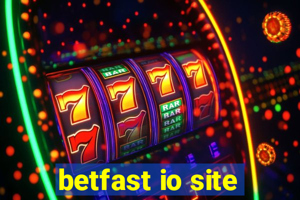 betfast io site