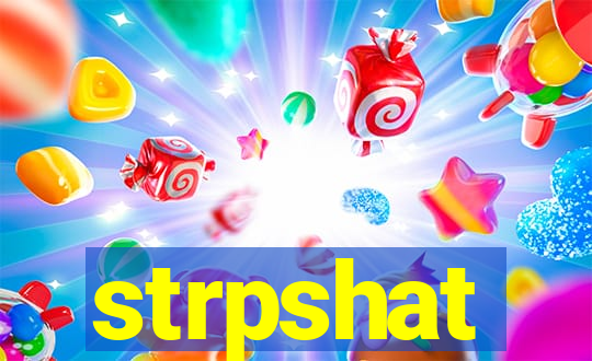 strpshat