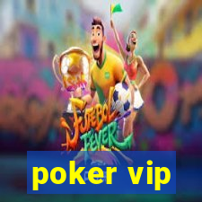 poker vip