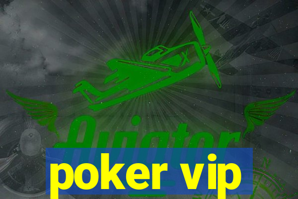 poker vip