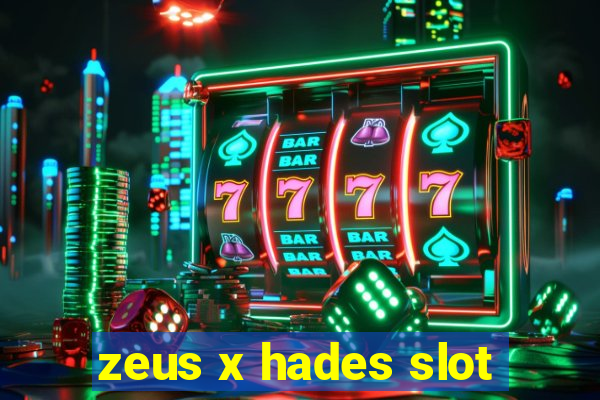 zeus x hades slot