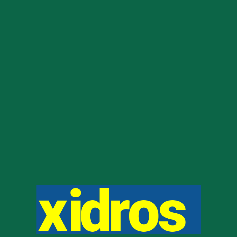 xidros