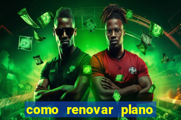 como renovar plano tim beta