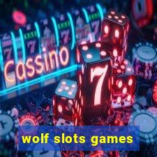 wolf slots games