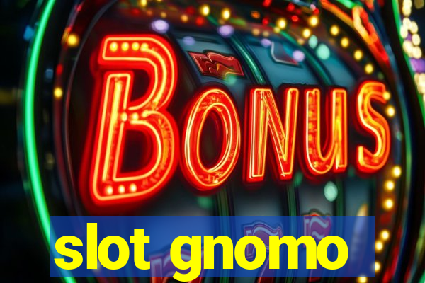 slot gnomo