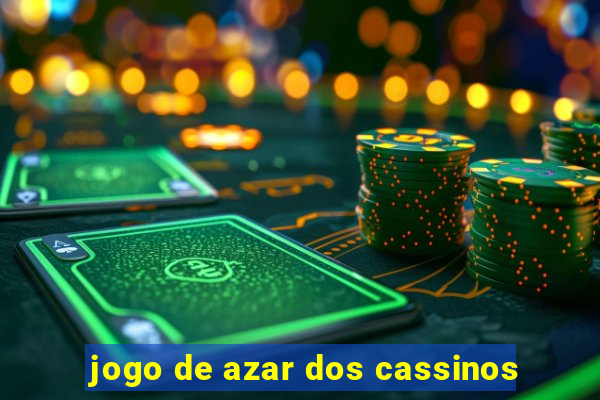 jogo de azar dos cassinos