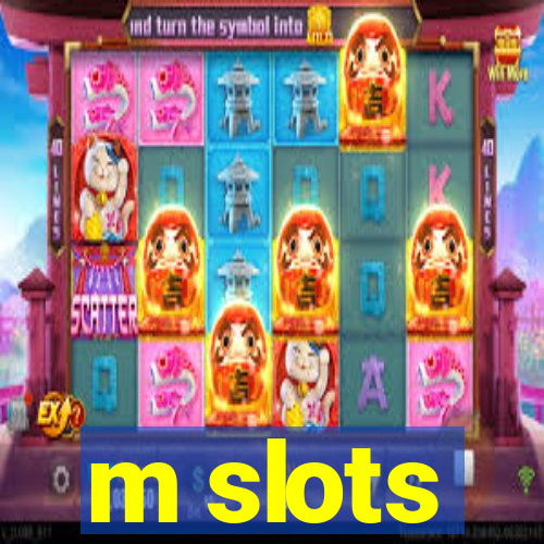 m slots