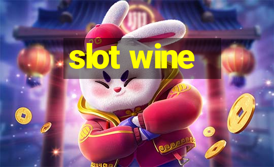 slot wine