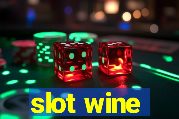 slot wine