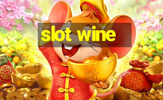 slot wine