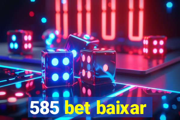 585 bet baixar