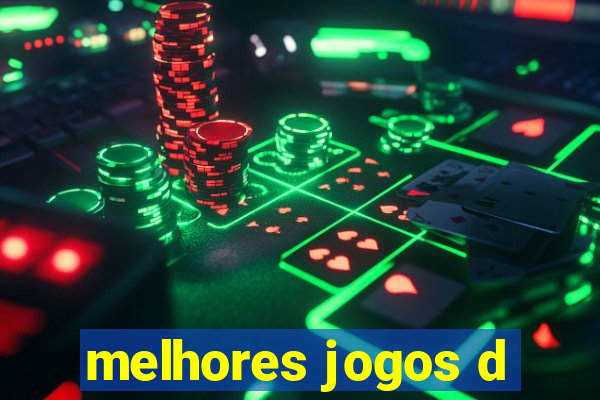 melhores jogos d