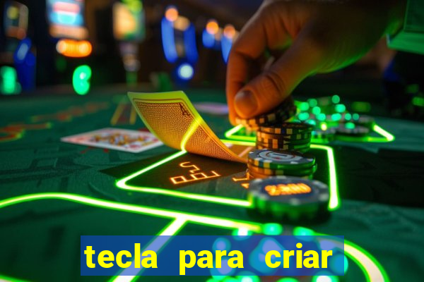 tecla para criar nova pasta