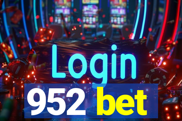 952 bet