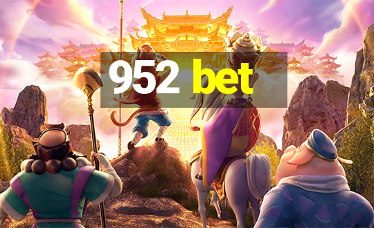 952 bet