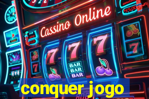 conquer jogo