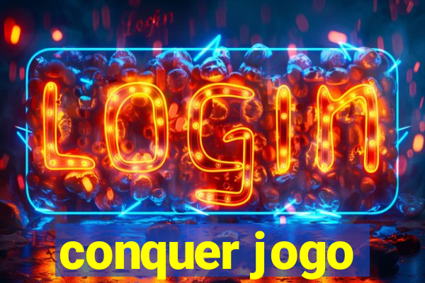 conquer jogo