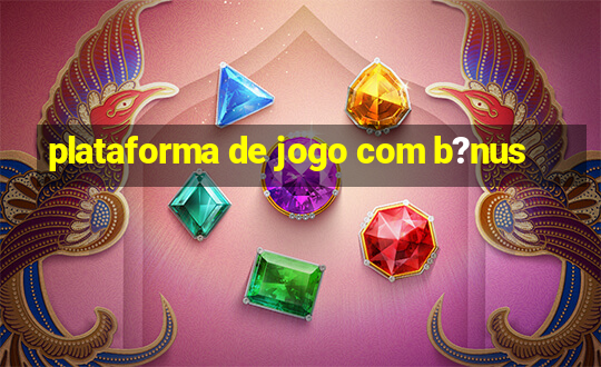 plataforma de jogo com b?nus