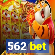 562 bet