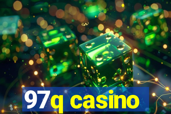 97q casino