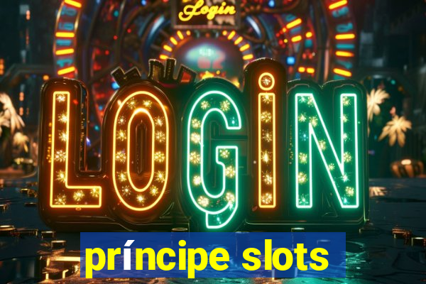 príncipe slots