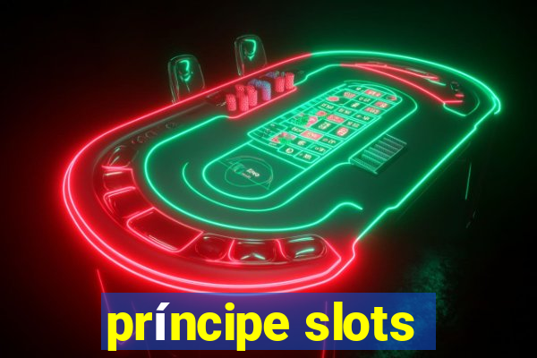 príncipe slots