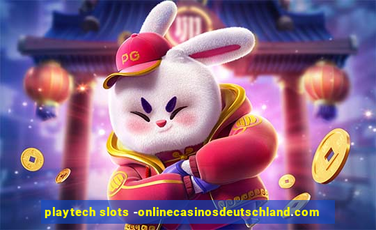 playtech slots -onlinecasinosdeutschland.com