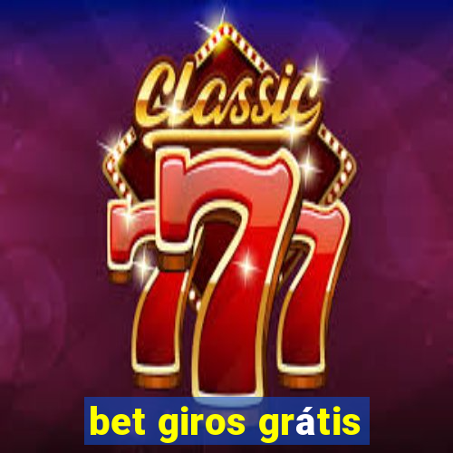 bet giros grátis