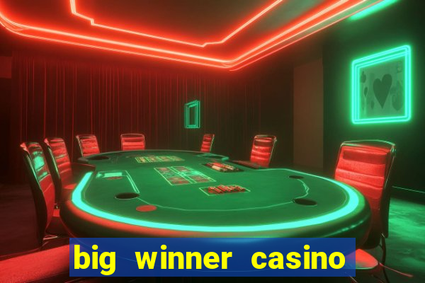 big winner casino paytm cash