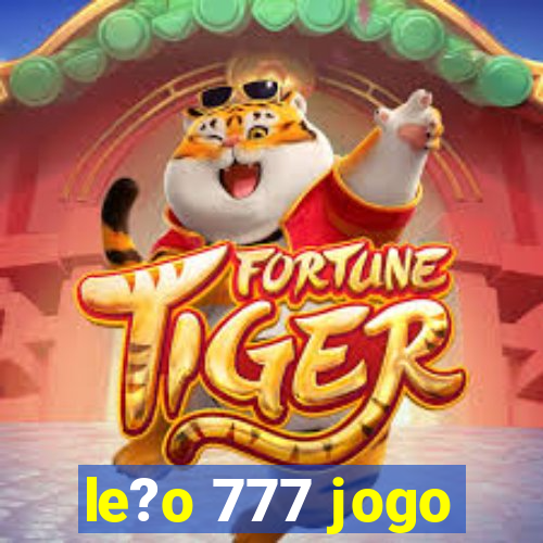 le?o 777 jogo