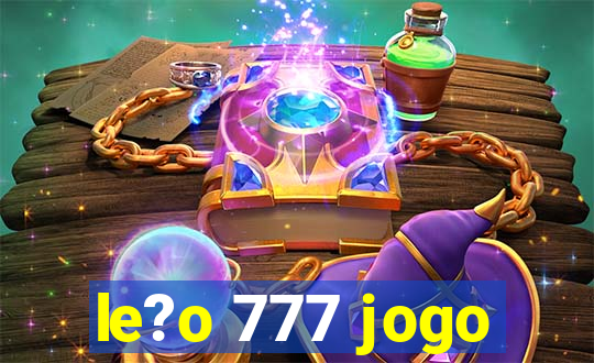 le?o 777 jogo