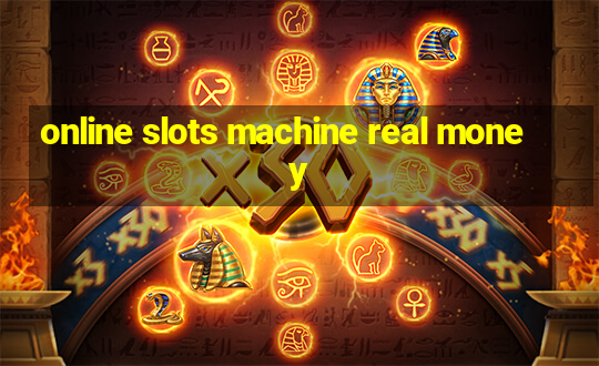 online slots machine real money