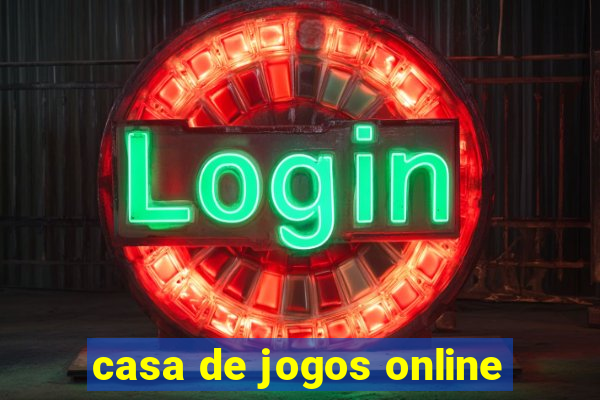 casa de jogos online