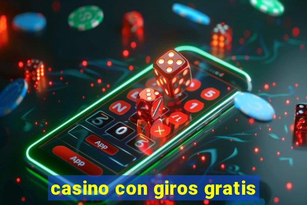 casino con giros gratis