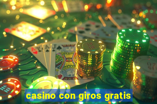 casino con giros gratis