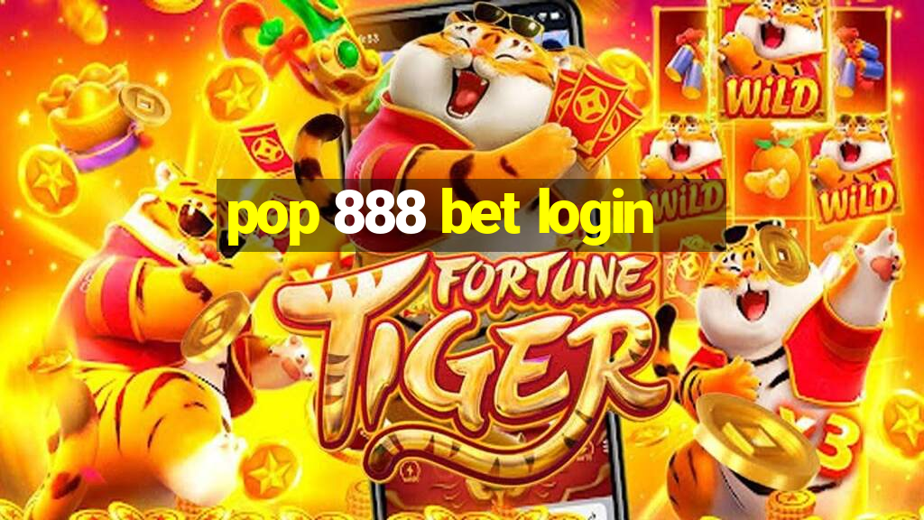 pop 888 bet login