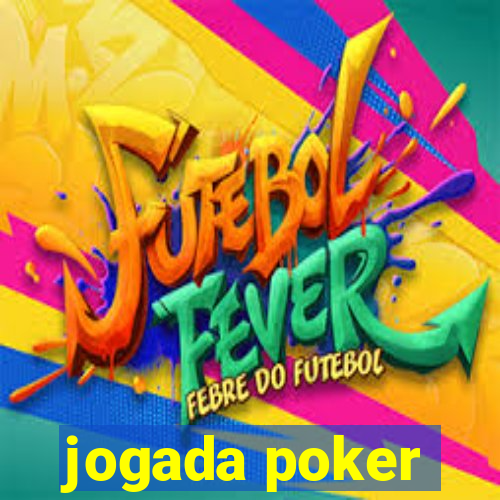 jogada poker