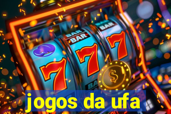 jogos da ufa