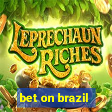 bet on brazil