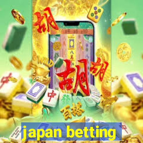 japan betting