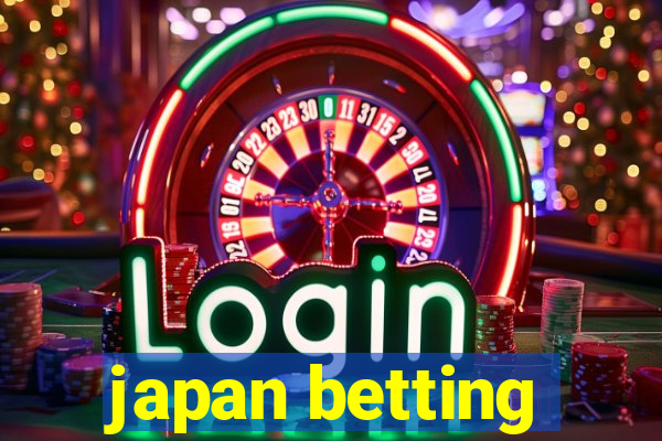 japan betting