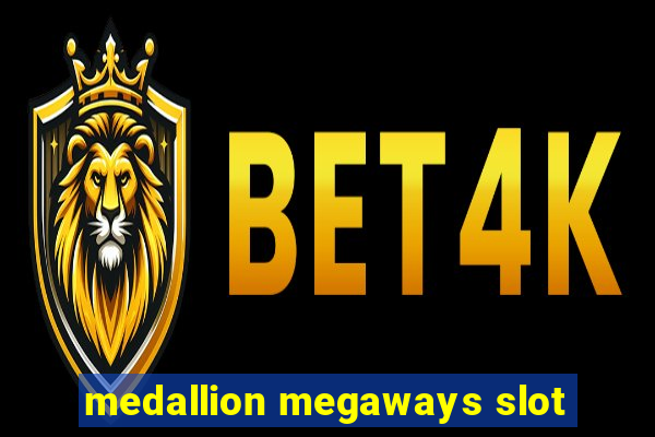 medallion megaways slot