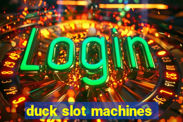 duck slot machines