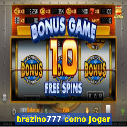 brazino777 como jogar