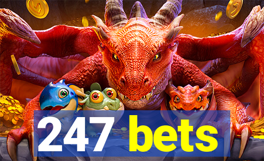 247 bets